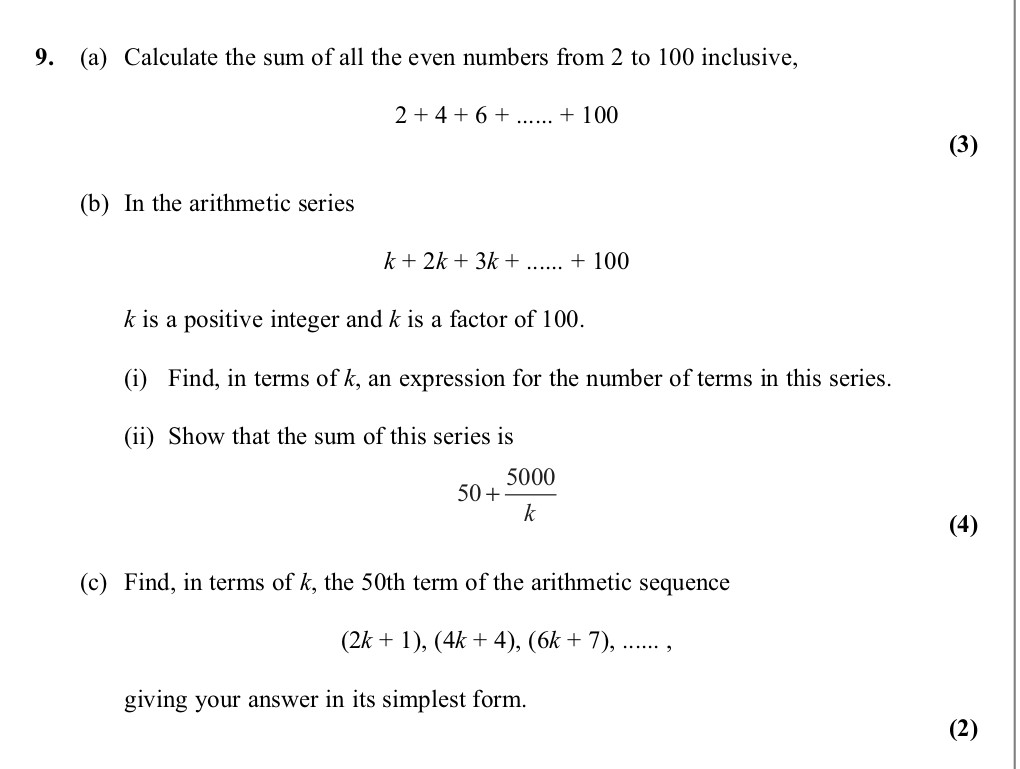 Calculate-the-sum-of-all-the-even-numbers-from-2-to-100-inclusive,-2-+-4-+-6-+-.....-Edexcel-A-Level Maths Pure-Question 10-2011-Paper 1.png